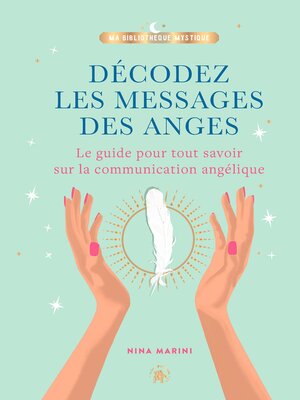 cover image of Décodez les messages des anges